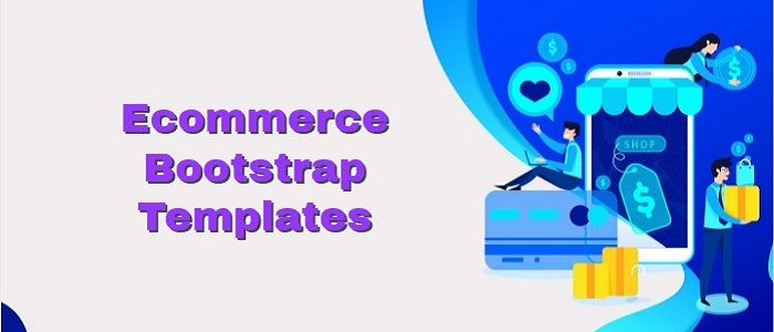 Best Free Ecommerce Bootstrap Templates 2024